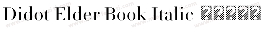Didot Elder Book Italic字体转换